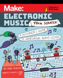 Make: Electronic Music from Scratch - Print