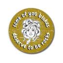 Medusa Some Of You Blokes Deserve to Be Rocks Sticker | Vinyl Die Cut Decal