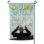 Monty Python "Go Away" Garden Flag