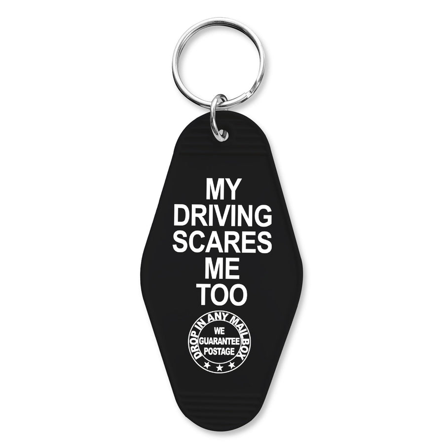 My Driving Scares Me Too Keychain