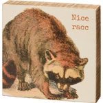 Nice Racc Wooden Block Sign | Raccoon