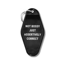 Not Bossy Just Assertively Correct Motel Keychain