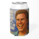 Once It Hits Your Lips Can Cooler