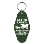 Oregon Trail "Going to Die of Dysentery" Room Keychain