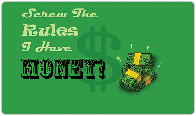 I Have Money Playmat