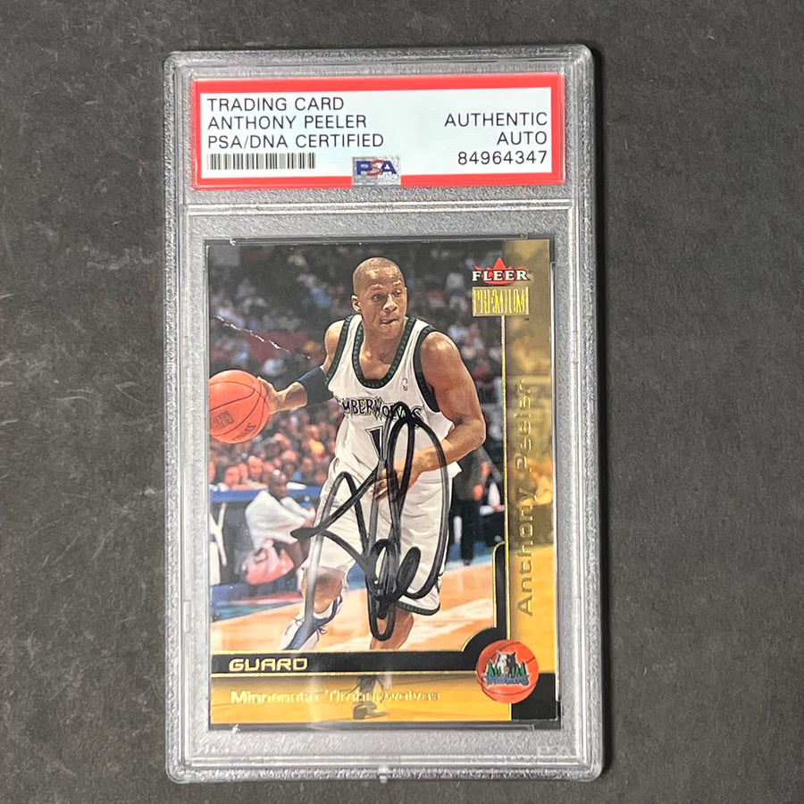 2000-01 Fleer Premium #66 Anthony Peeler Signed Card AUTO PSA Slabbed Timberwolves
