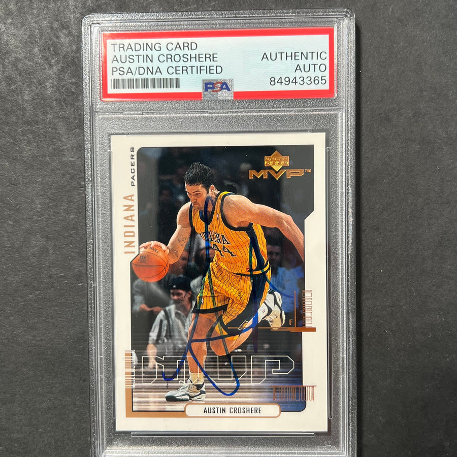 2001 Upper Deck MVP #99 Austin Croshere Signed Card AUTO PSA Slabbed Pacers