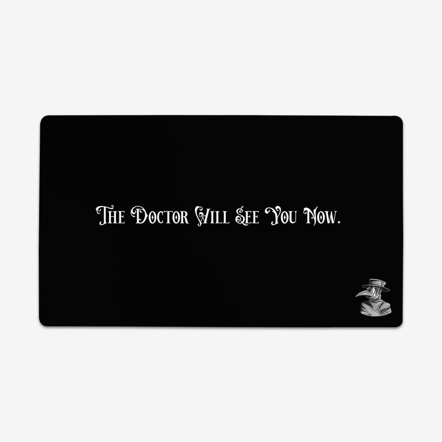 The Doctor Will See You Now Playmat