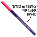 Protect Your Energy From Random Dipshits Ballpoint Pen in Violet | Gen Z Aesthetic Blue Ink