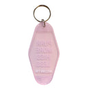 Purr More Hiss Less Motel Style Keychain in Pink Translucent