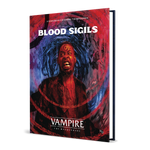 Vampire: The Masquerade (5th Edition) - Blood Sigils Sourcebook