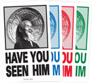 Powell Peralta Have You Seen Him Animal Chin Sticker