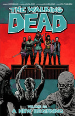 WALKING DEAD TP VOL 22 A NEW BEGINNING (MR)