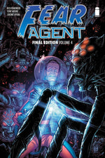 FEAR AGENT FINAL EDITION TP VOL 04 (MR)