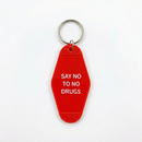 Say No To No Drugs Motel Style Keychain in Red