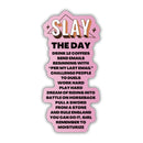 Slay The Day Manifesto Large Sticker | Vinyl Die Cut Decal