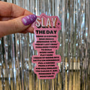 Slay The Day Manifesto Large Sticker | Vinyl Die Cut Decal