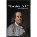 Tax This D-ck Print