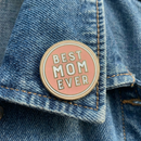 The Best Mom Ever Round Pink Enamel Pin on Gift Card