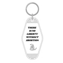 There is No Liberty Without Abortion Snake Keychain