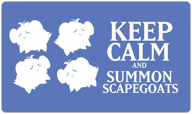Keep Calm Scapegoats Playmat