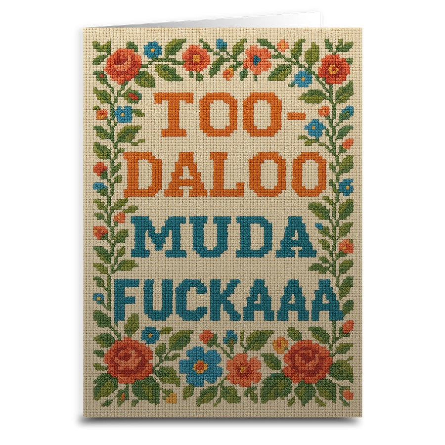 Too-Daloo Muda F--kaaa Greeting Card