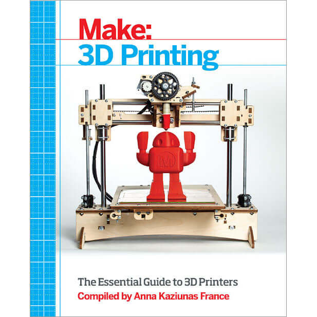Make: 3D Printing - Print