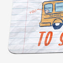 Takin your Ass to School Playmat