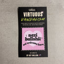 Virtuous Vandalism “Nazi Bullshit Not Welcome Here” Sticky Notes 3" x 3" Pack of 50 | Combat and Cover Offensive Public Messages with Adhesive Protest Notes