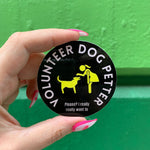 Volunteer Dog Petter Round Sticker | Dog Lovers Vinyl Die Cut Sticker