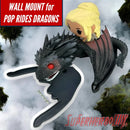 Wall Mount for POP! Rides Dragons | Fits Game of Thrones Dragon rides
