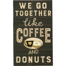 We Go Together Like Coffee And Donuts Enamel Pin