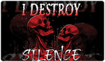 Destroy Silence Playmat