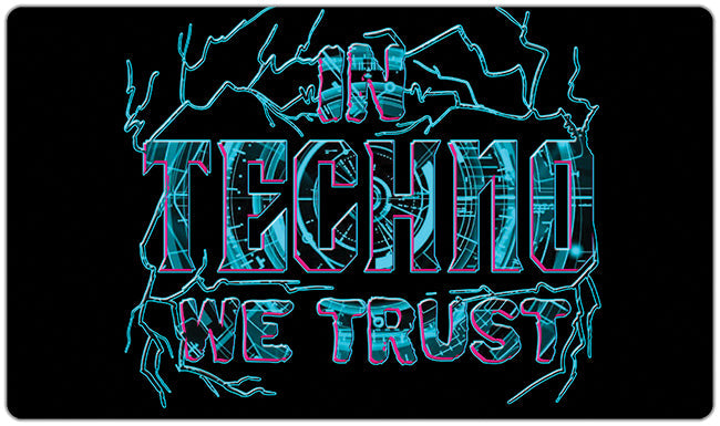 In Techno We Trust Playmat