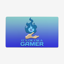 It's Ok I'm A Gamer Playmat