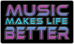 Music Makes Life Better Playmat