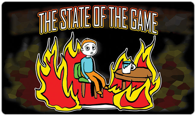 State Of The Game Meme Playmat