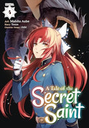 A Tale of the Secret Saint Vol 4