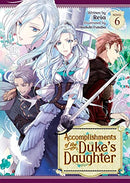 Accomplishments of the Duke's Daughter Vol 6
