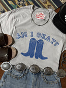 Am I Okay Graphic Tee