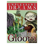 Cthulhu Gloom: Unpleasant Dreams