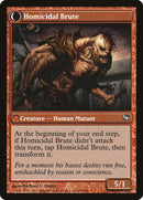 Civilized Scholar // Homicidal Brute (ISD-047) - Innistrad: (Double Faced Transform)