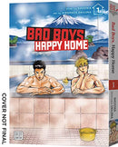 Bad Boys, Happy Home Vol 1