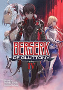 Berserk of Gluttony Vol 4 Light Novel