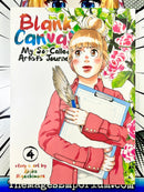 Blank Canvas: My So-Called Artist's Journey Vol 4