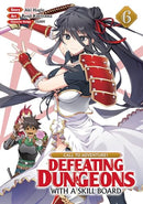 Call To Adventure! Defeating Dungeons with a Skill Board Vol 6