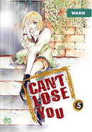 Can’t Lose You Vol 5