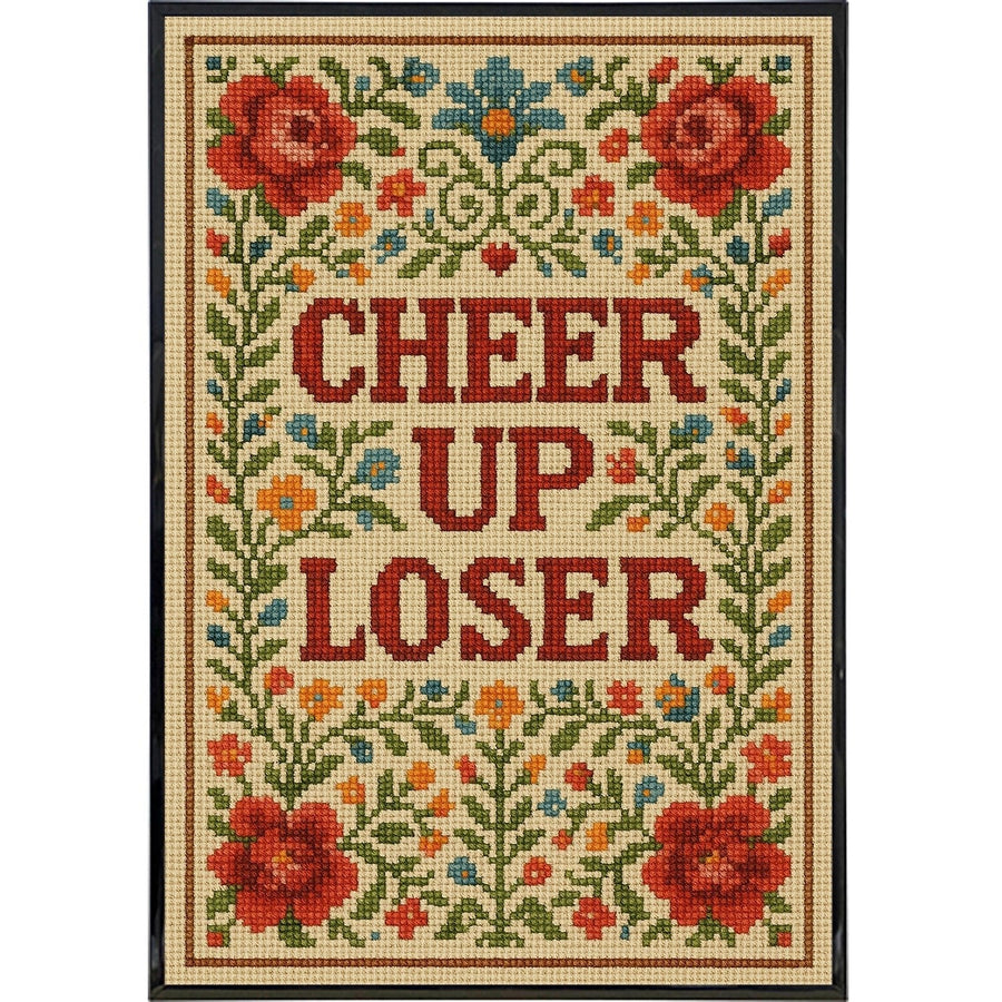 Cheer Up Loser Poster Print