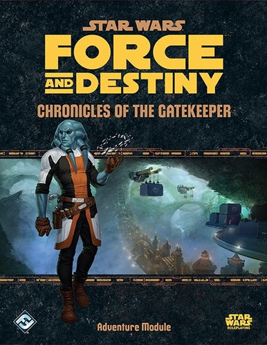 Star Wars Force and Destiny: Chronicles of the Gatekeeper