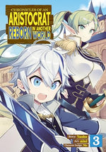 Chronicles of an Aristocrat Reborn in Another World Vol 3